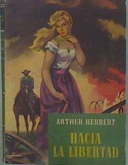 Hacia La Libertad | 59360 | Herbert Arthur