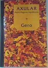 Gero | 5677 | Axular, Dagerre Azpilikueta