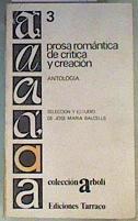 Prosa romántica de crítica y creación | 162239 | Balcells Domenech, José María/Selección y estudio