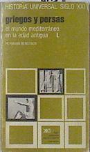 Griegos Y Persas El Mundo Mediterráneo En La Edad Antigua I | 58920 | Bengtson Hermann