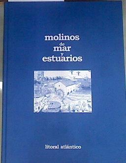 Molinos de mar y estuarios | 169825 | Azurmendi Pérez, Luis