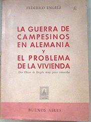 La Guerra De Campesinos En Alemania Y El Problema De La Vivienda | 41775 | Engels Federico