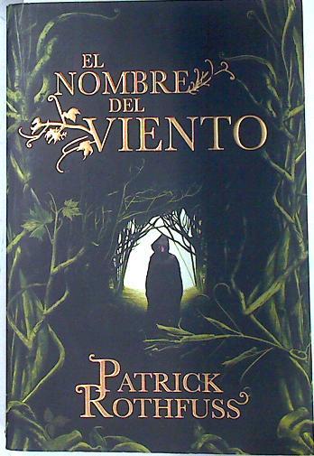 El Nombre del viento | 75369 | Rothfuss, Patrick