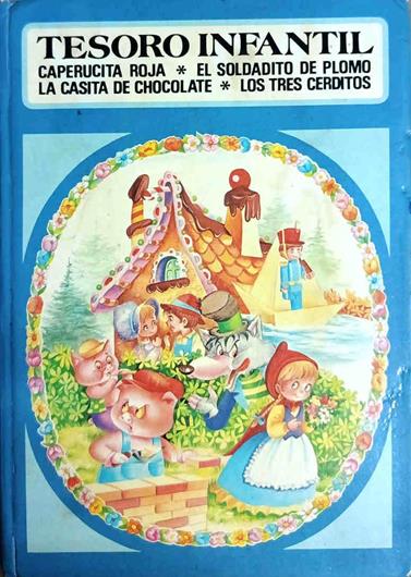 Tesoro infantil, N 4 Caperucita roja.El Soldadito de plomo.La Casita de chocolate.Los tres cerditos. | 188462 | Busquets Busquets, Ilustrador Carlos