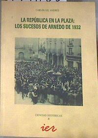 La República en la plaza: los sucesos de Arnedo de 1932 | 179868 | Gil Andrés, Carlos