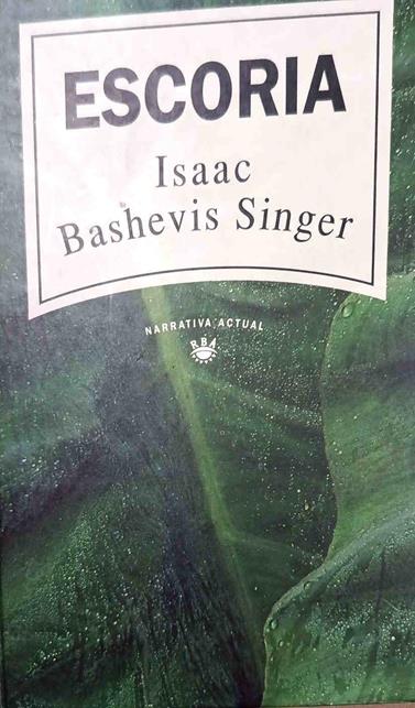 Escoria | 188313 | Lagarriga, Carlos/Singer, Isaac Bashevis