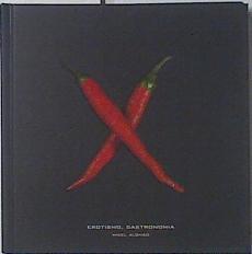 Erotismo, gastronomía | 88701 | Alonso (Fotografia), Mikel/Santiago Burutxaga ( Texto)