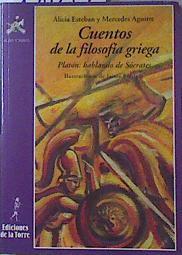 Cuentos de la filosofía griega: Platón, hablando de Sócrates | 88054 | Aguirre, Mercedes/Esteban, Alicia/Jaime Buhigas ( Ilustrador)