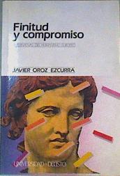 Finitud y compromiso: alternativas del humanismo europeo ( ejemplar de estudio, ver descripción) | 168027 | Oroz Ezcurra, Javier