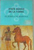 El auriga de Hispania | 171120 | Maeso de la Torre, Jesús (1949- )