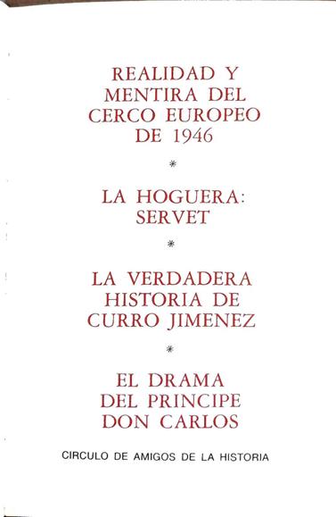 El Bloqueo de 1946 y otros Vol. X. Realidad y mentira del cerco Europeo de 1946, La hoguera servet | 188471 | Alejandro Montenegro/Varios Autores