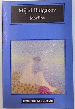 Morfina | 134664 | Bulgakov, Mijail