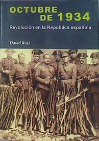 Octubre de 1934 : revolución en la República Española | 184169 | Ruiz, David (Ruiz González)