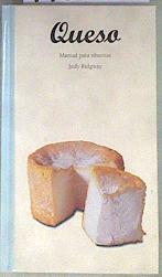 Queso Manual Para Sibaritas | 173816 | Judy Ridgway