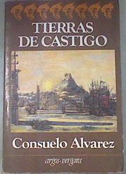 Tierras de castigo | 179310 | Alvarez, Consuelo