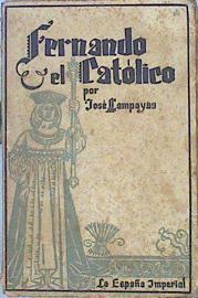 Fernando El Católico | 47481 | Llampayas