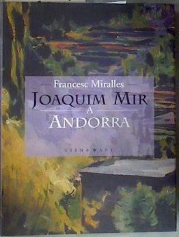Joaquim Mir a Andorra | 181059 | Miralles, Francesc