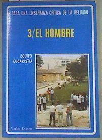 El Hombre | 174233 | Equipo Eucaristia