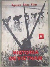 Historia De Vietnam | 179227 | Traducción: Hugo Acevedo, Nguyen Khac Vien