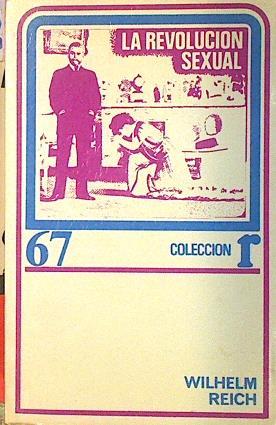 La Revolucion Sexual | 24246 | Reich Wilhelm