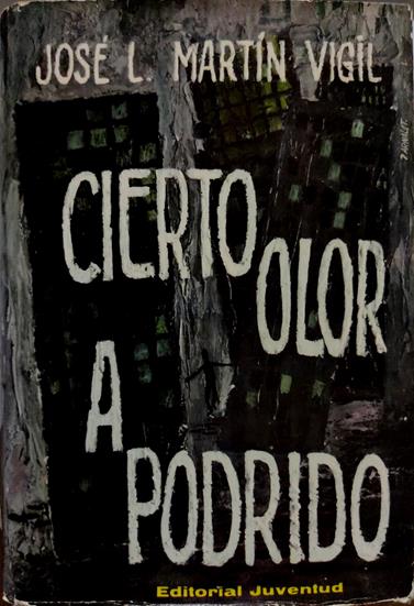 Cierto Olor A Podrido | 3036 | Martin Vigil Jose Luis