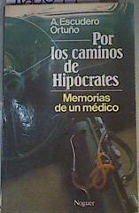 Por los caminos de Hipócrates | 166899 | Escudero Ortuño, A.