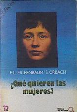 Qué quieren las mujeres? | 106471 | Orbach, Susie/Eichenbaum, E. L.