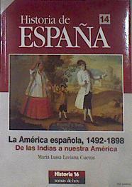 La América Española 1492 1898 De Las Indias A Nuestra América | 171222 | Laviana Cuetos, María Luisa