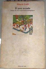 El País Errado Diario de una experiencia pedagógica | 169313 | Lodi, Mario