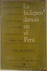 La independencia en el Perú | 184237 | Heraclio Bonilla/Eric Hobsbawm Pierre Vilar  Pierre Chaunu, Karen Spalding  Tulio Halperin Donghi