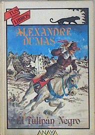 El Tulipán negro | 146892 | Dumas, Alexandre