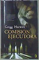 Comisión ejecutora | 171115 | Iriarte, Eduardo/Hurwitz, Gregg Andrew