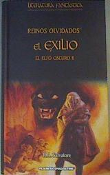 El elfo oscuro II. El exilio | 167852 | Salvatore, R. A.