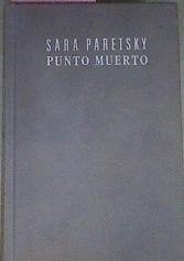 Punto Muerto | 29767 | Paretsky, Sara