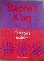 Carretera Maldita | 17661 | King Stephen