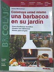 Bricolaje Construya Usted Mismo Una Barbacoa en Su Jardín | 171047 | Stefan Winkelmeyr