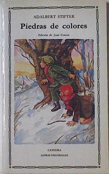 Piedras de colores | 122758 | Stifter, Adalbert/Juan Conesa ( Edición y traducción)
