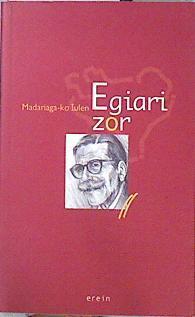 Egiari zor | 139321 | Agirre Madariaga, Iulen