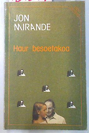 Haur besoetakoa ( Ipuin berri bat ) | 134599 | Mirande, Jon