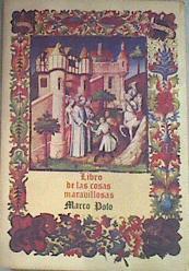 Libro de las cosas maravillosas de Marco Polo (1477) conocido como Libro de Maravillas o El Millon | 168939 | Polo, Marco