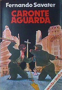 Caronte Aguarda | 53675 | Savater, Fernando