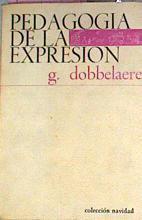 Pedagogia De La Expresion | 13875 | Dobbelaere G