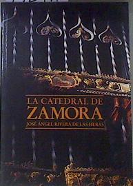 La Catedral de Zamora | 172911 | Rivera de las Heras, José Ángel