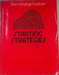 Starting Strategies Students´Book | 164246 | Brian Abbs, Ingrid Freebairn