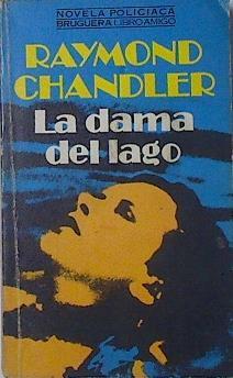 Dama del lago, la | 123078 | Chandler, Raymond
