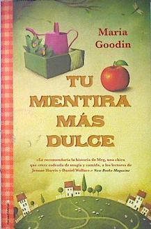 Tu mentira más dulce | 139512 | Goodin, Maria
