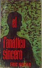 El fanático sincero | 175765 | Eric Hoffer
