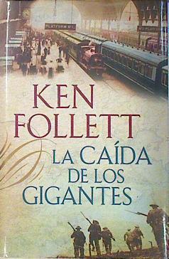 La Caida de los gigantes | 74097 | Follet, Ken