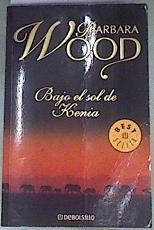 Bajo el sol de Kenia | 169383 | Wood, Barbara