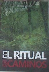 El ritual de los caminos | 175727 | Pérez, Sergio